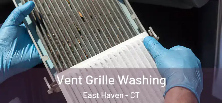  Vent Grille Washing East Haven - CT